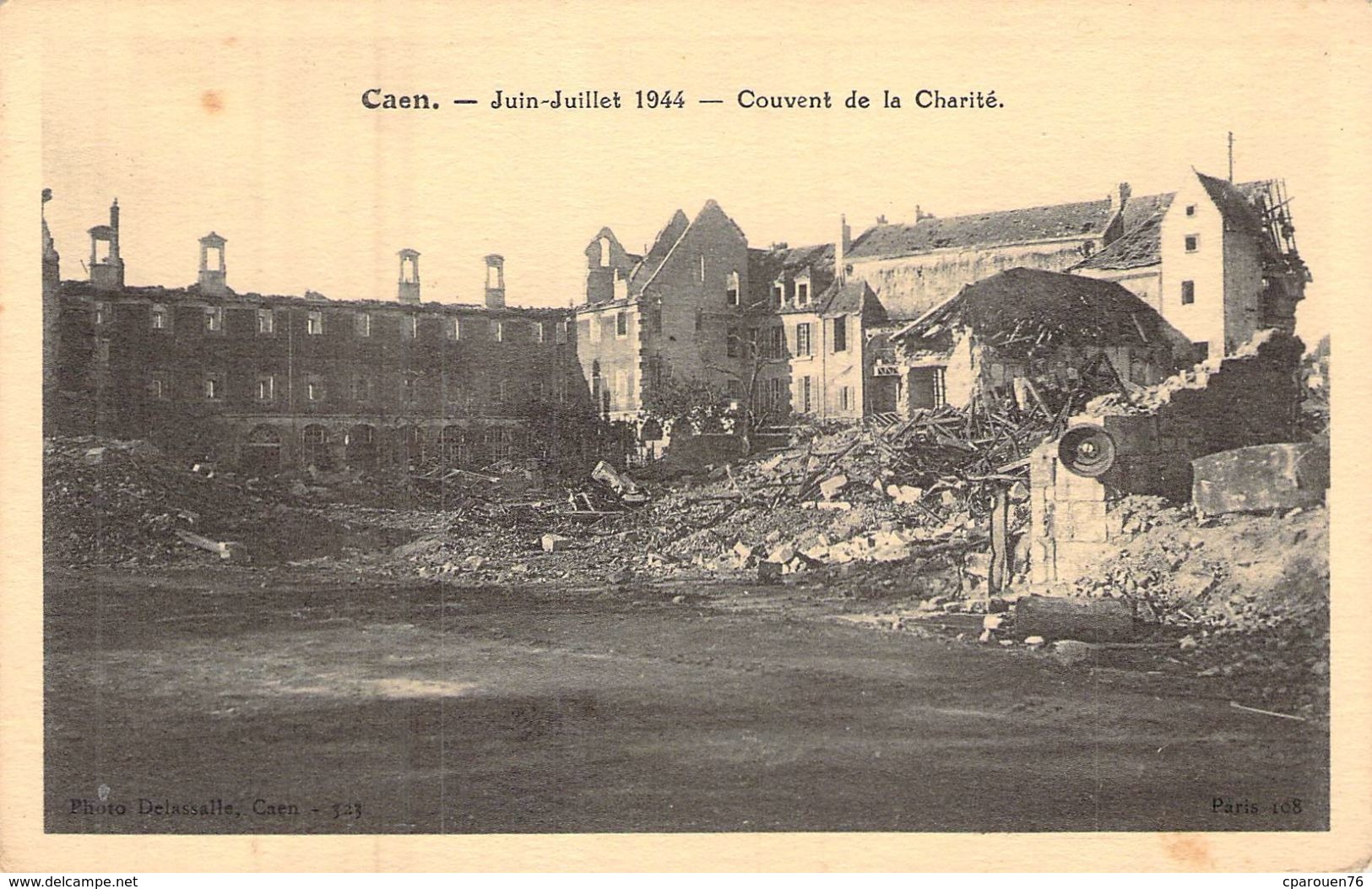 C P A  14] Calvados > Caen Couvent De La Charité   Les Ruines Juin Juillet 1944 Photo Delassalle - Caen