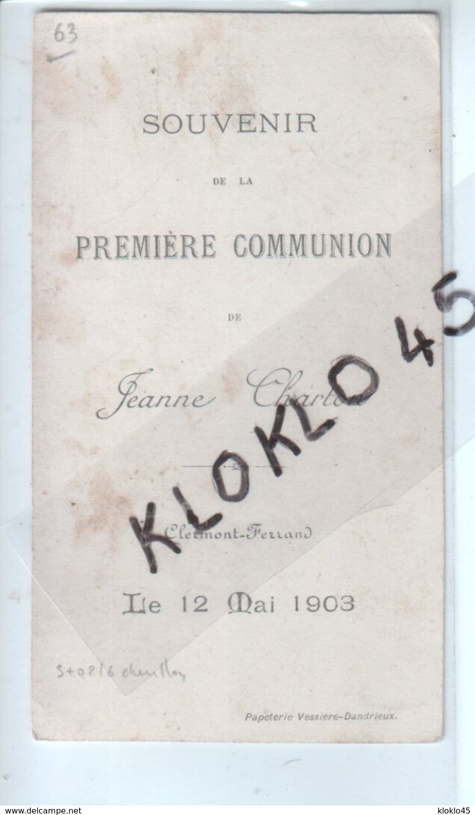 63 Carte Pour Généalogie - SOUVENIR DE LA PREMIERE COMMUNION DE Jeanne Charton Clermond Ferrand Le 12 Mai 1903 - Religion & Esotericism