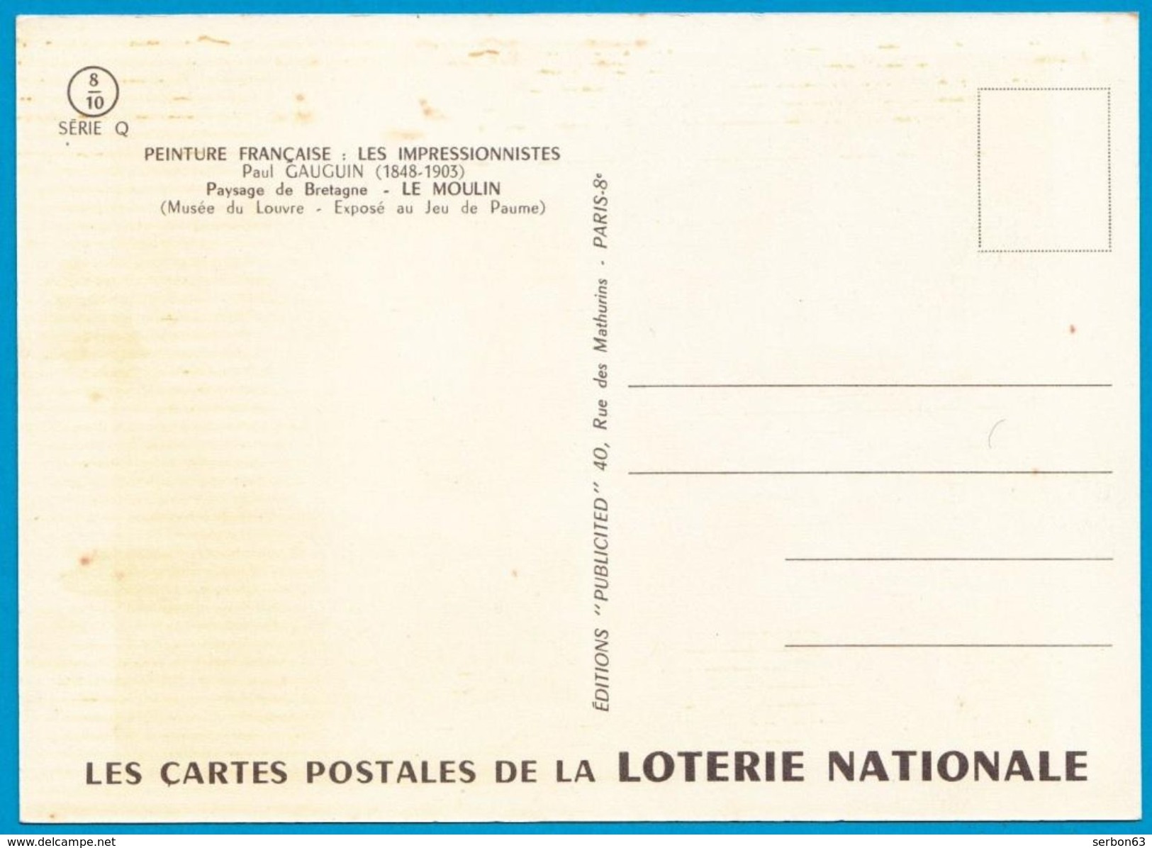 LES GRANDS PEINTRES LOTERIE NATIONALE PEINTURE FRANCAISE LES IMPRESSIONNISTES GAUGUIN N°8/10 SERIE Q NOTRE SITE Serbon63 - Autres & Non Classés