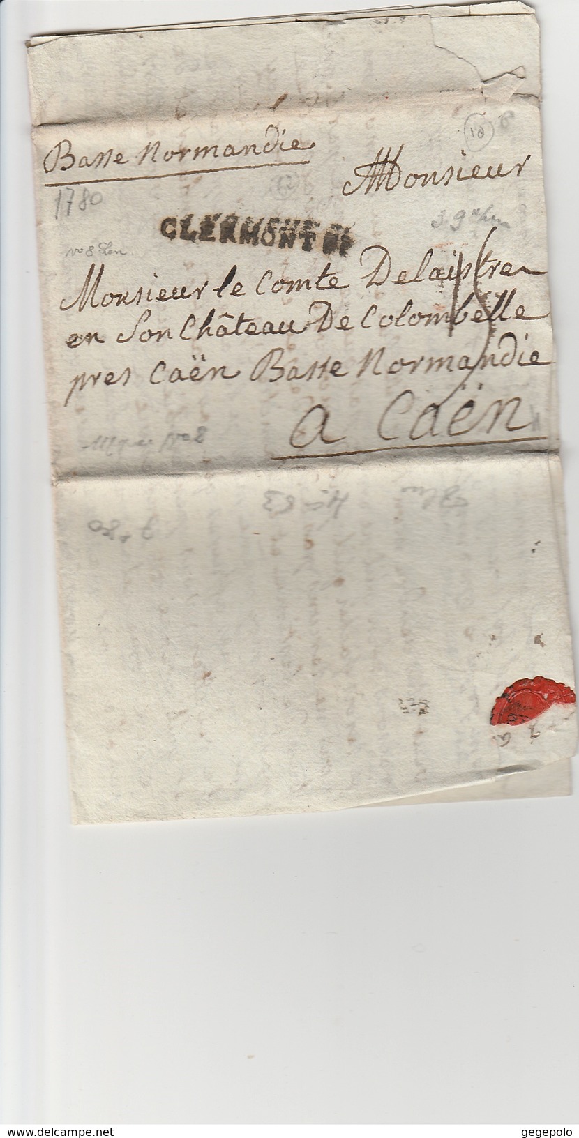 Lettre Envoyée De Clermont En 1780 à Destination Du Comte Delaistrer ? Au Château De Colombelle Près De Caen ( 14 ) Rare - 1701-1800: Précurseurs XVIII