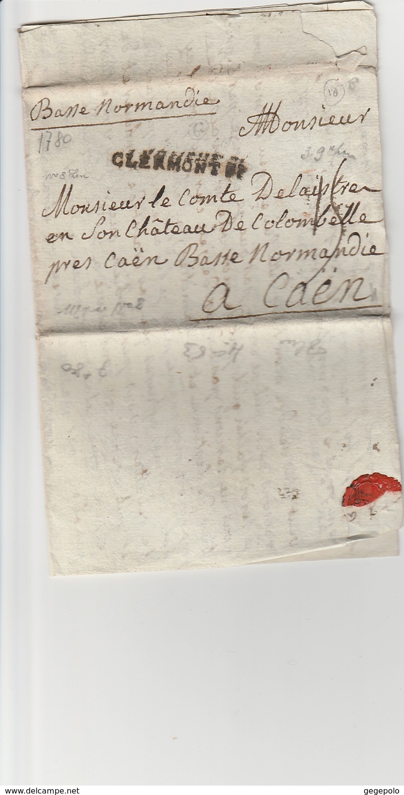 Lettre Envoyée De Clermont En 1780 à Destination Du Comte Delaistrer ? Au Château De Colombelle Près De Caen ( 14 ) Rare - 1701-1800: Precursors XVIII