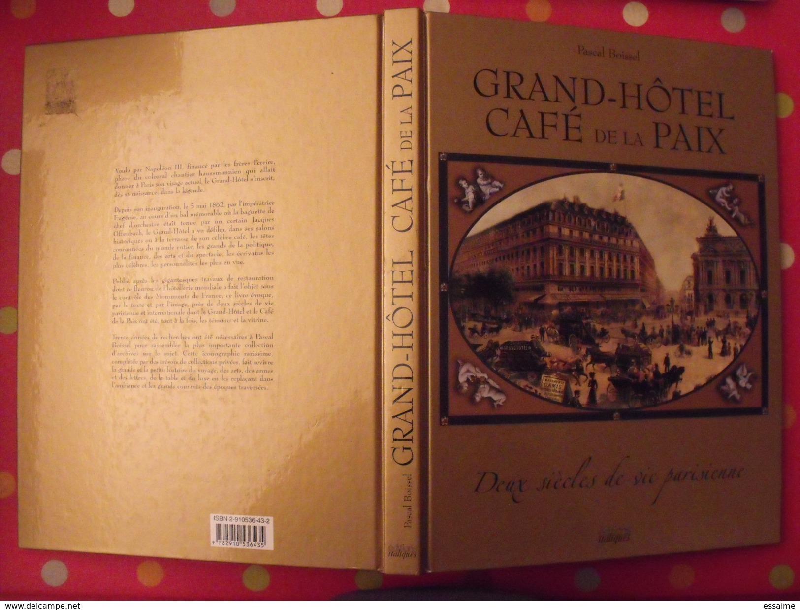 Grand Hotel Cafe De La Paix Pascal Boissel 2004 Paris Italiques - Paris