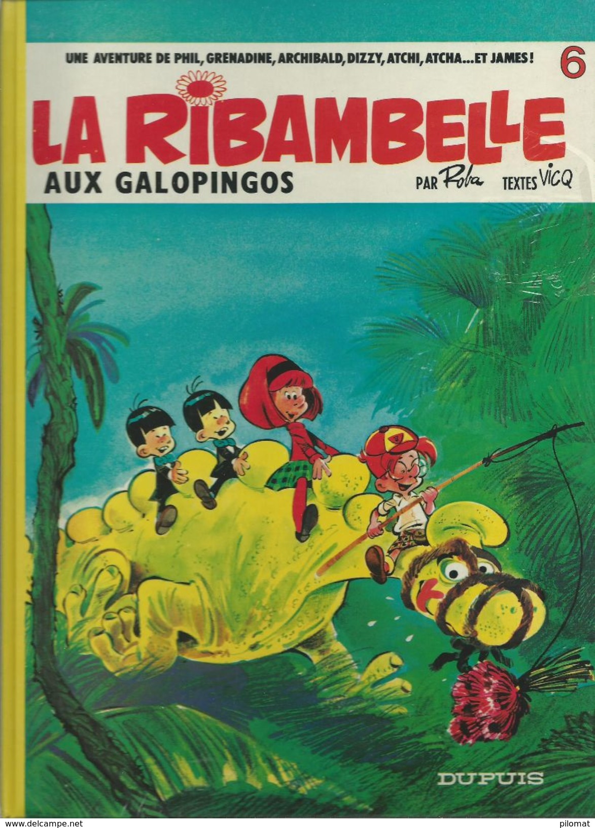 La Ribambelle 6 Aux Galopingos  ROBA  &  VICQ  Seconde édition (l'EO Est Numérotée 4) - Ribambelle, La