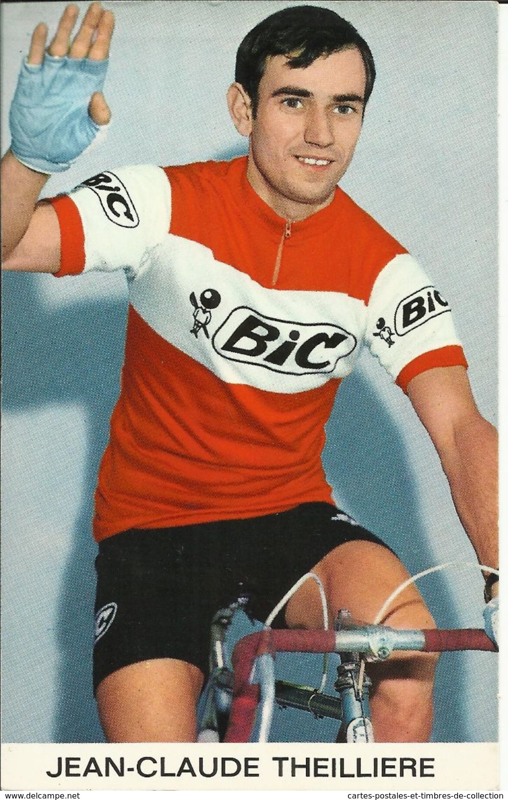 Coureur Cycliste De L'équipe Française  " BIC " , Jean Claude THEILLIERE , Photo Cartonnée - Cyclisme