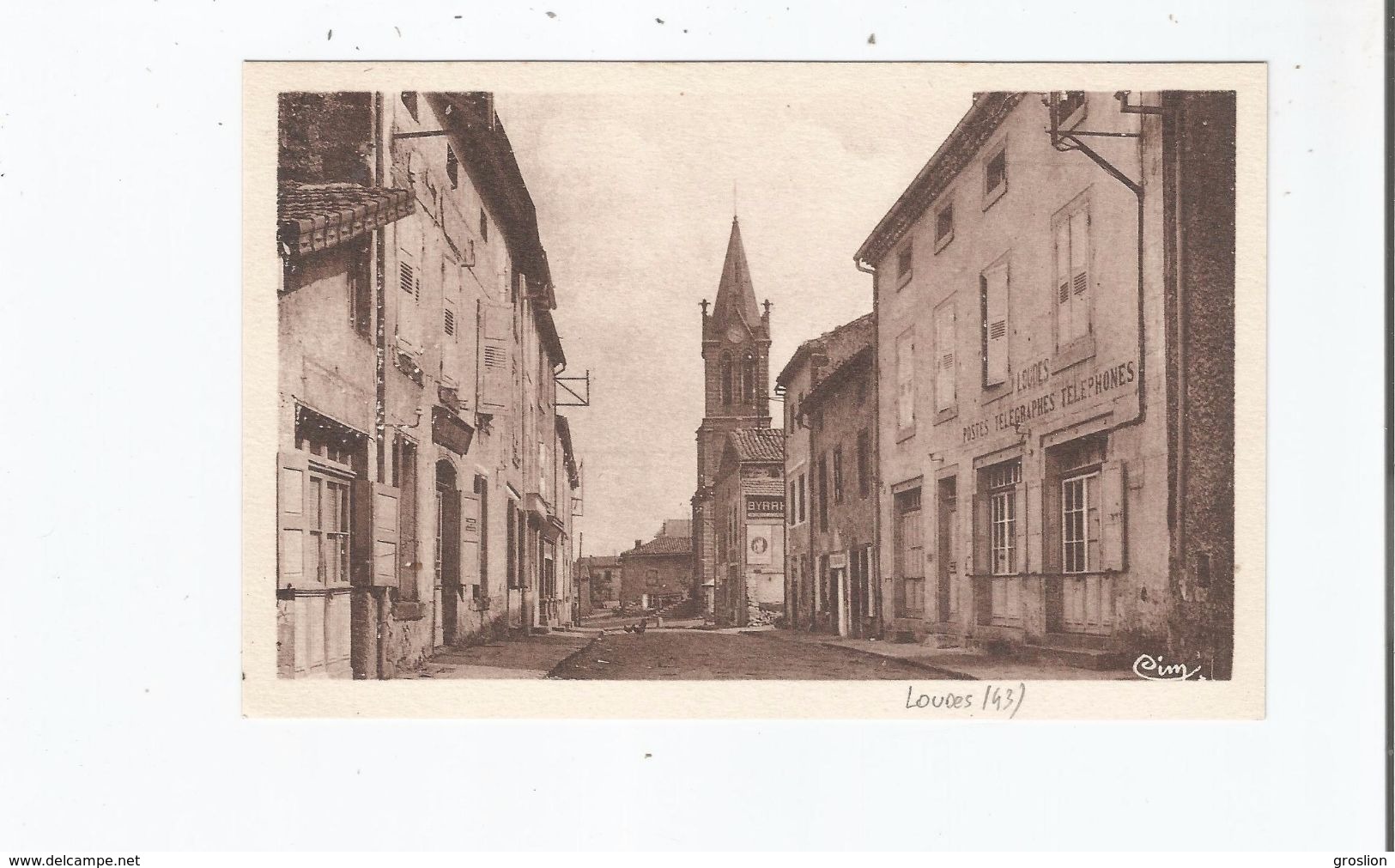 LOUDES (H LOIR.) ALT 836 M HOTEL DE LA POSTE RUE DE LA BARREYRE (EGLISE ET PLAQUE PUBLICITAIRE BYRRH) - Loudes