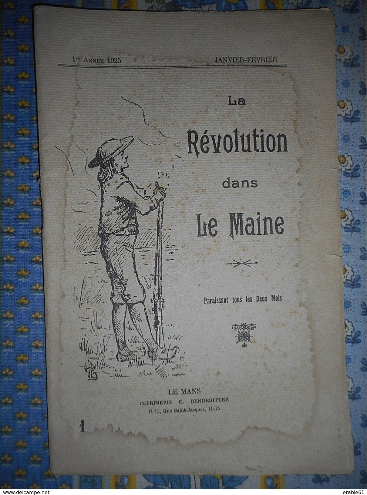 LA REVOLUTION DANS LE MAINE N° 1 1925 PRETRES DEPORTES CHOUANS ROCHAMBEAU DUPERRIER DUMOURIER - Pays De Loire