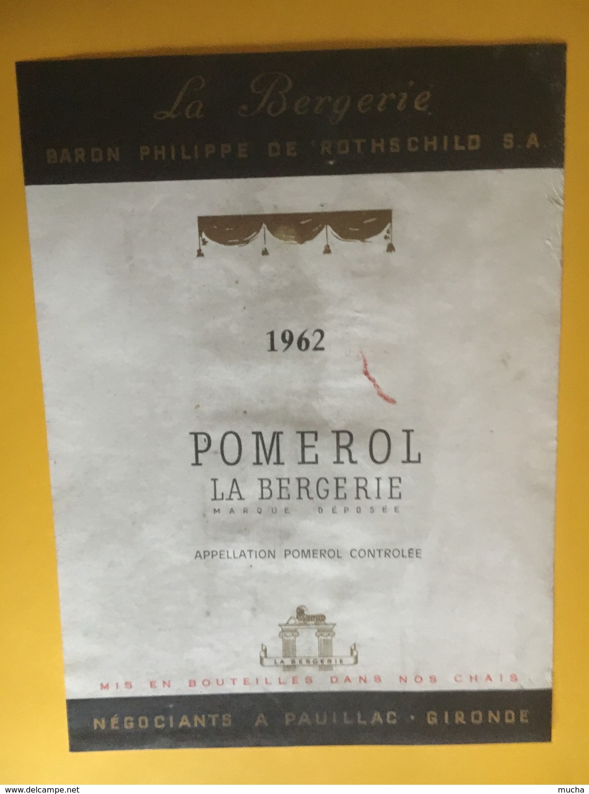 6087 -  Pomerol La Bergerie 1962  Baron Philippe De Rothschild - Bordeaux