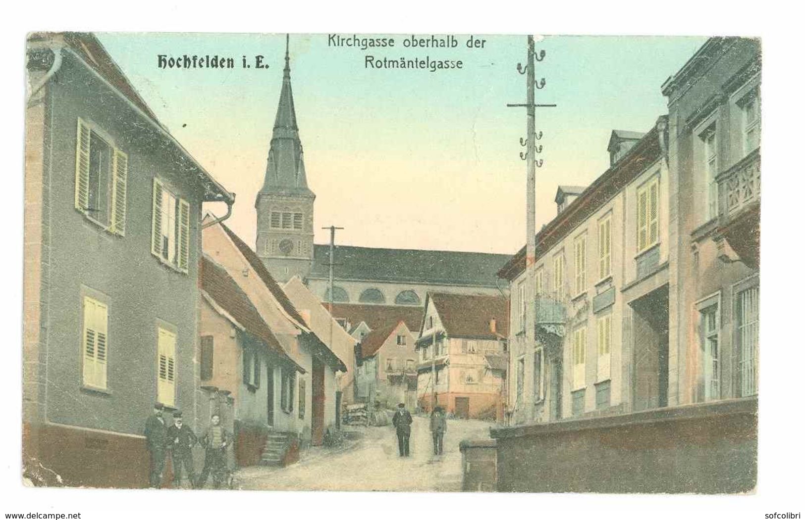 67 -- HOCHFELDEN -- KIRCHGASSE OBERHALB DER ROTMANTELGASSE - Hochfelden