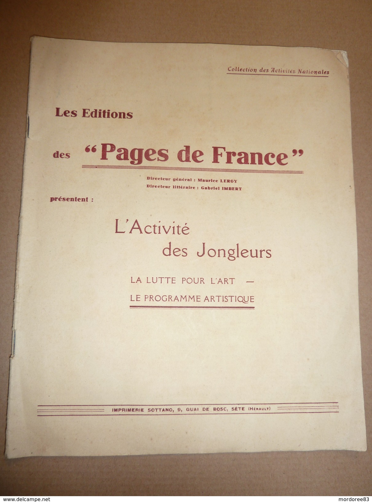 LES EDITIONS PAGES DE FRANCE L ACTIVITE DES JONGLEURS 16 PAGES -                           TDA101 - Autres & Non Classés