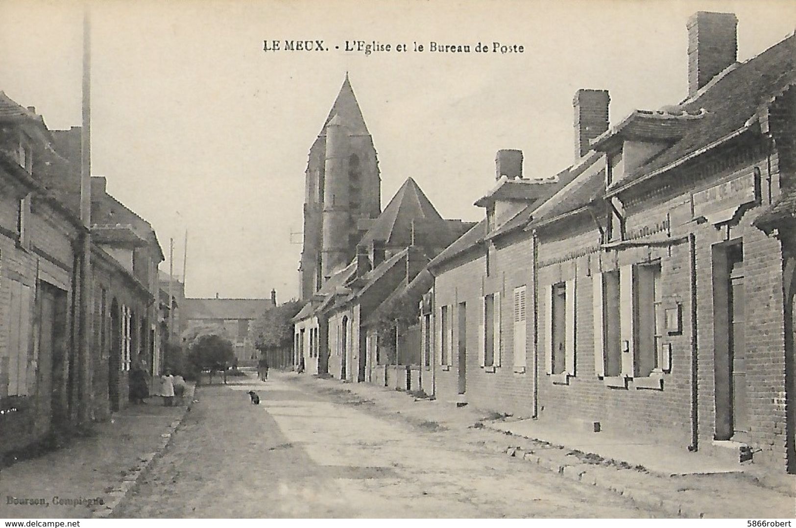 CARTE POSTALE ORIGINALE ANCIENNE : LE MEUX L'EGLISE ET LE BUREAU DE POSTE ANIMEE  OISE (60) - Autres & Non Classés