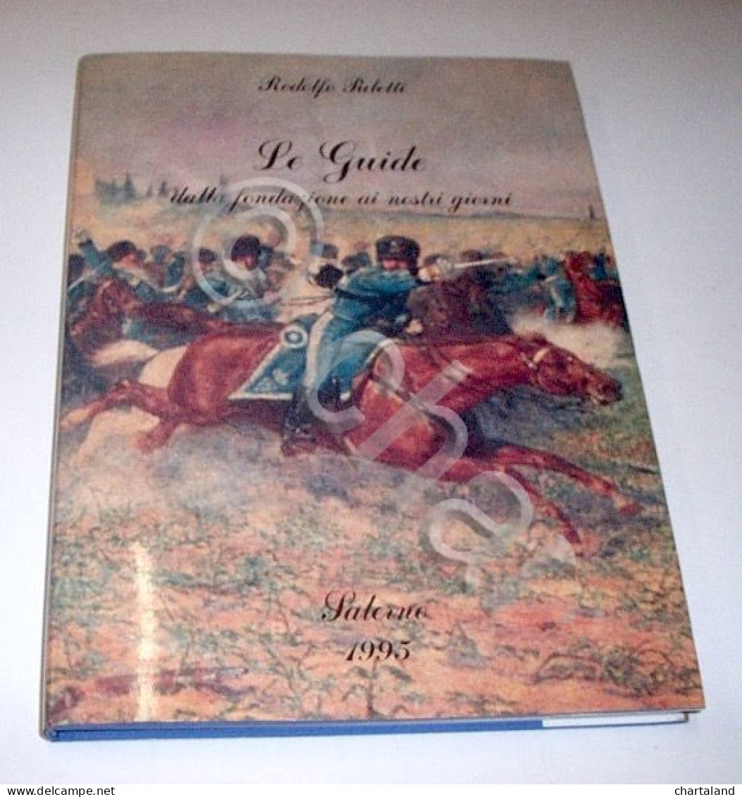 R. Puletti - Le Guide - Dalla Fondazione Ai Nostri Giorni - 1^ Ed. 1995 - Documenti