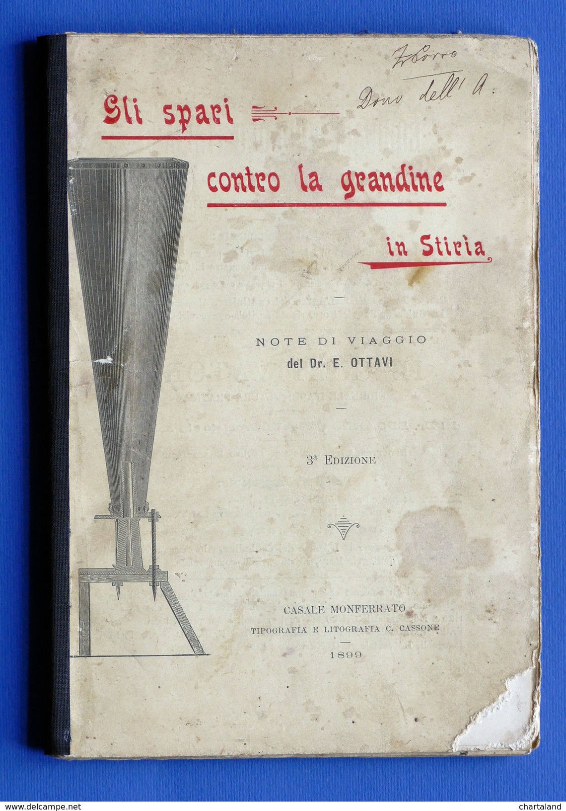 Scienza Tecnica - Gli Spari Contro La Grandine In Stiria - Ed. 1899 - Non Classificati