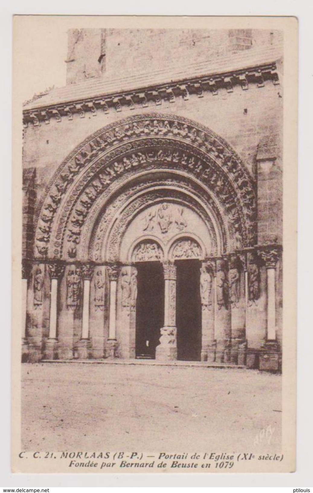 MORLAAS - C.C. 21 - Portail De L'Eglise (XI° S.) Fondée Par Bernard De Beuste En 1079 - (Carrache, éditeur, Pau) - Morlaas