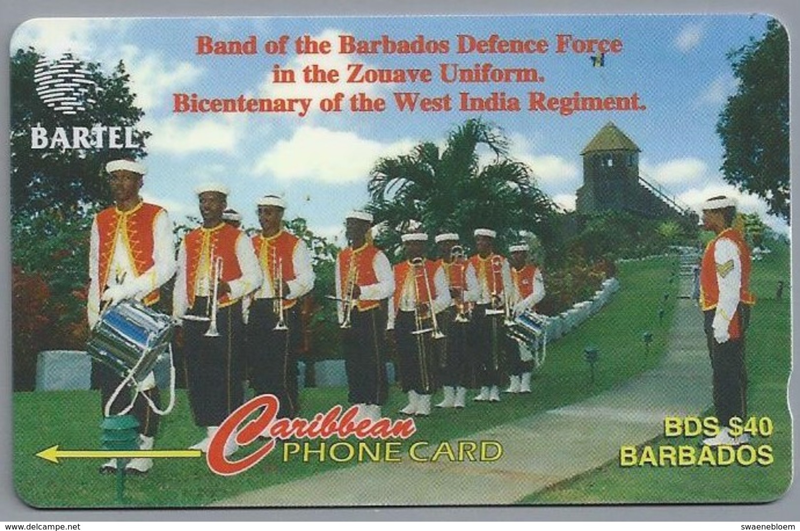 Caribbean PHONE CARD. BARTEL. Band Of The Barbados Defence Force In The Zouave Uniform. BDS $ 40. 2 Scans - Barbados