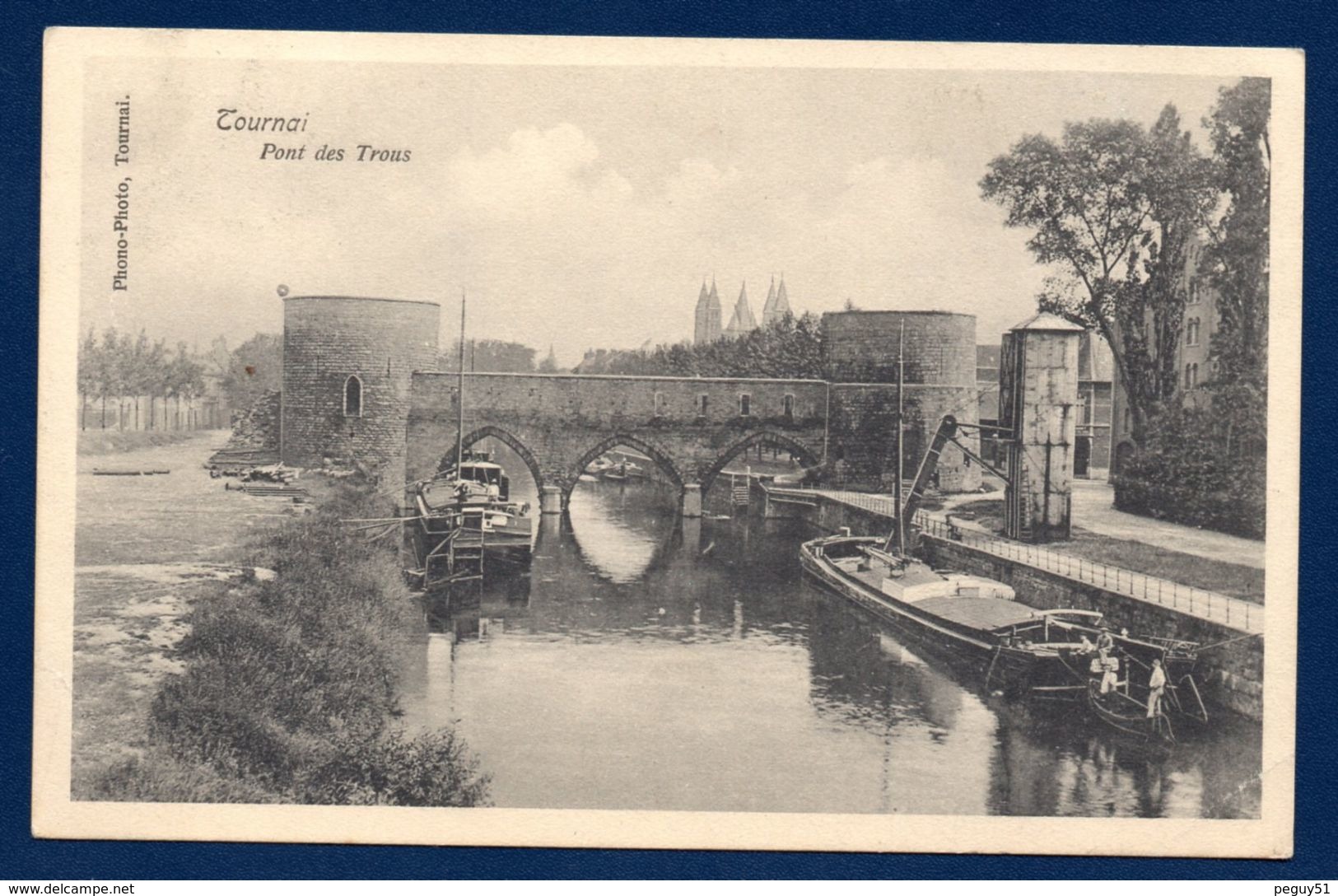 Tournai. Le Pont Des Trous Sur L'Escaut. Péniches. 1910 - Doornik
