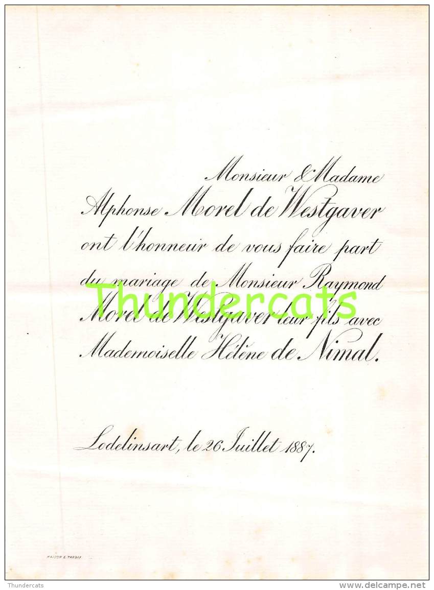 FAIRE PART MARIAGE  ALPHONSE MOREL DE WESTGAVER RAYMOND HELENE DE NIMAL LODELINSART 1887 - Mariage