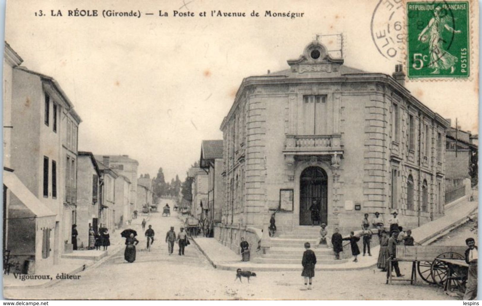 33 - La REOLE -- La Poste Et L'Avenue De Monségur - La Réole