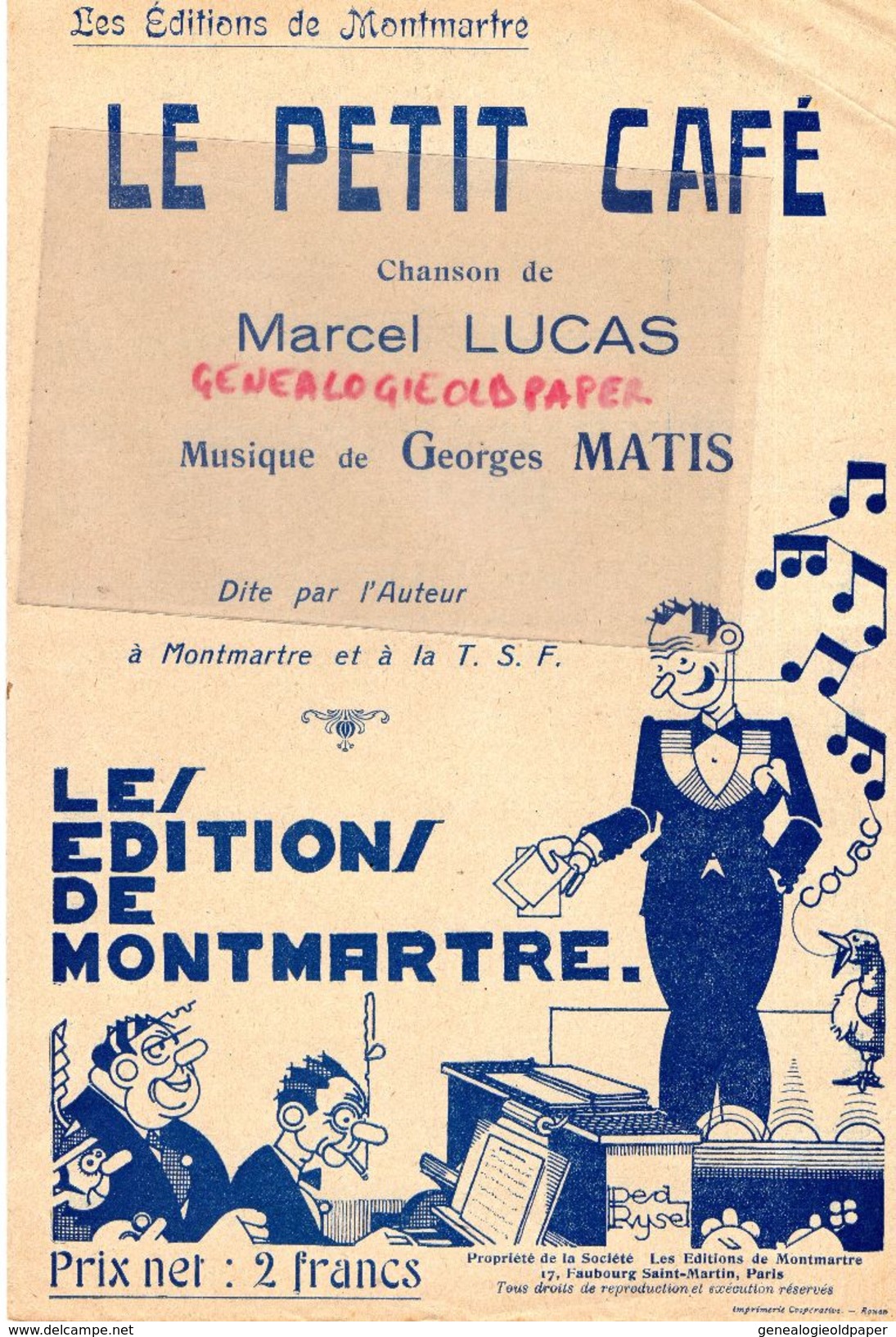 75-PARIS-PARTITION -LE PETIT CAFE-EDITIONS MONTMARTRE ET A LA TSF-T.S.F.-MARCEL LUCAS-GEORGES MATIS-RAYMOND SOUPLEX-COR - Noten & Partituren