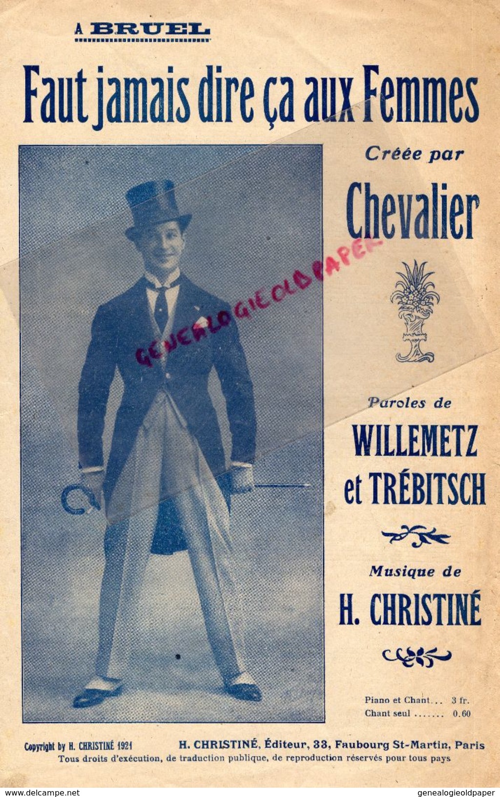 PARTITION MUSIQUE- FAUT JAMAIS DIRE CA AUX FEMMES- MAURICE CHEVALIER-WILLEMETZ-TREBITSCH- H. CHRISTINE- PARIS -1921 - Partitions Musicales Anciennes