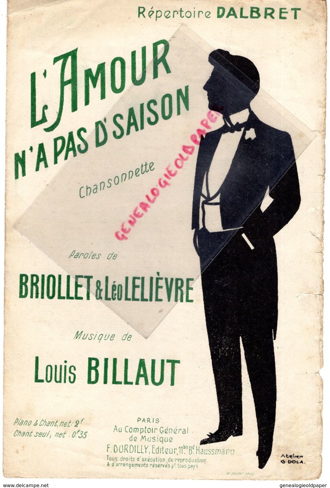 PARTITION MUSIQUE-L' AMOUR N'A PAS D' SAISON-DALBRET-BRIOLET & LEO LELIEVRE-LOUIS BILLAUT-PARIS DURDILLY-ATELIER G. DOLA - Partitions Musicales Anciennes
