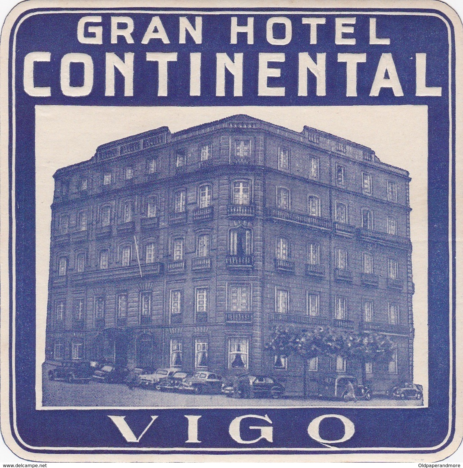 SPAIN ESPAÑA GALICIA -  HOTEL LUGAGGE  LABEL - GRAN HOTEL CONTINENTAL - VIGO - Hotel Labels