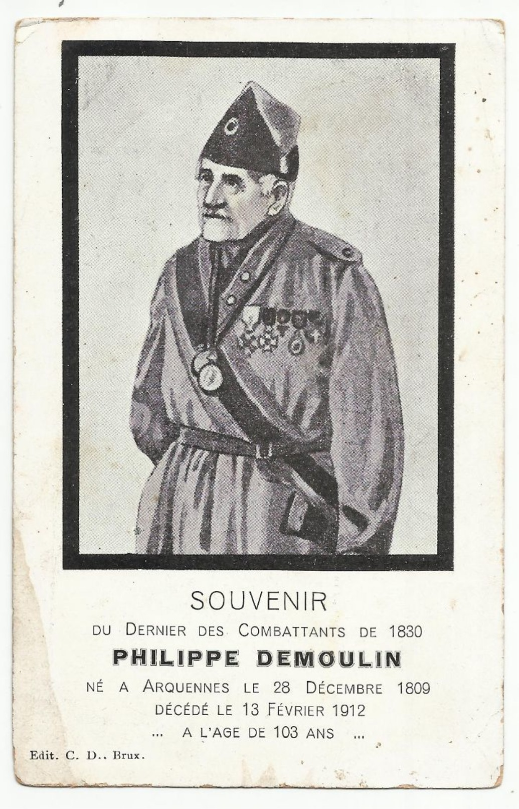 Seneffe - Souvenir Du Dernier Des Combattants De 1830 - Philippe Demoulin Né à Arquennes Le 28 Décembre 1809 Décédé 1912 - Seneffe