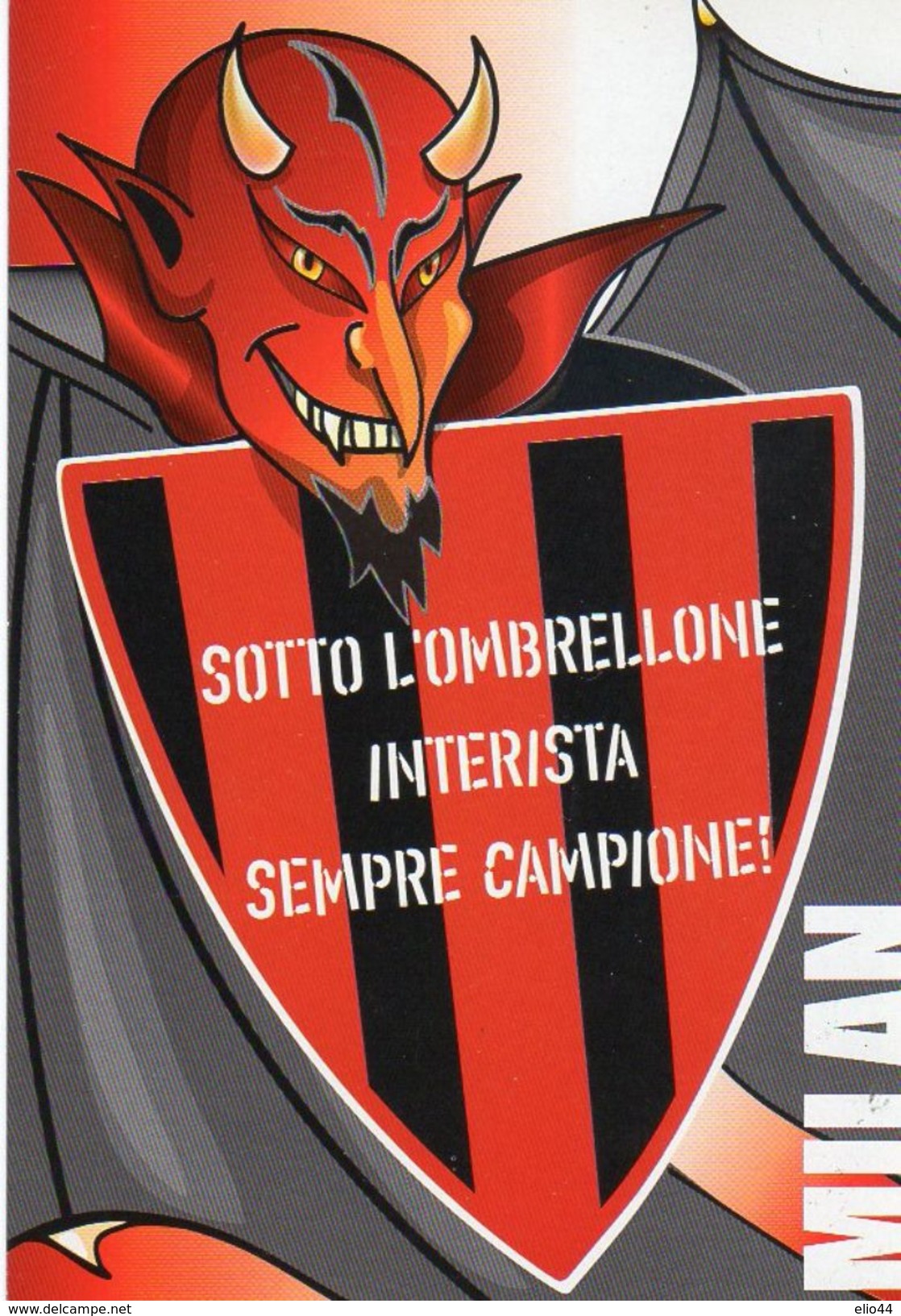 Milan - Sotto L'Ombrellone Interista Sempre Campione - - Calcio