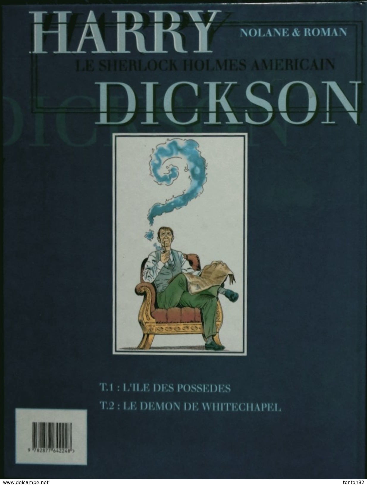 Nolane & Roman - HARRY DICKSON - T 2 - Le Démon De White Chapel - Éditions SOLEIL Productions - ( E.O . 1994 ) . - Harry Dickson