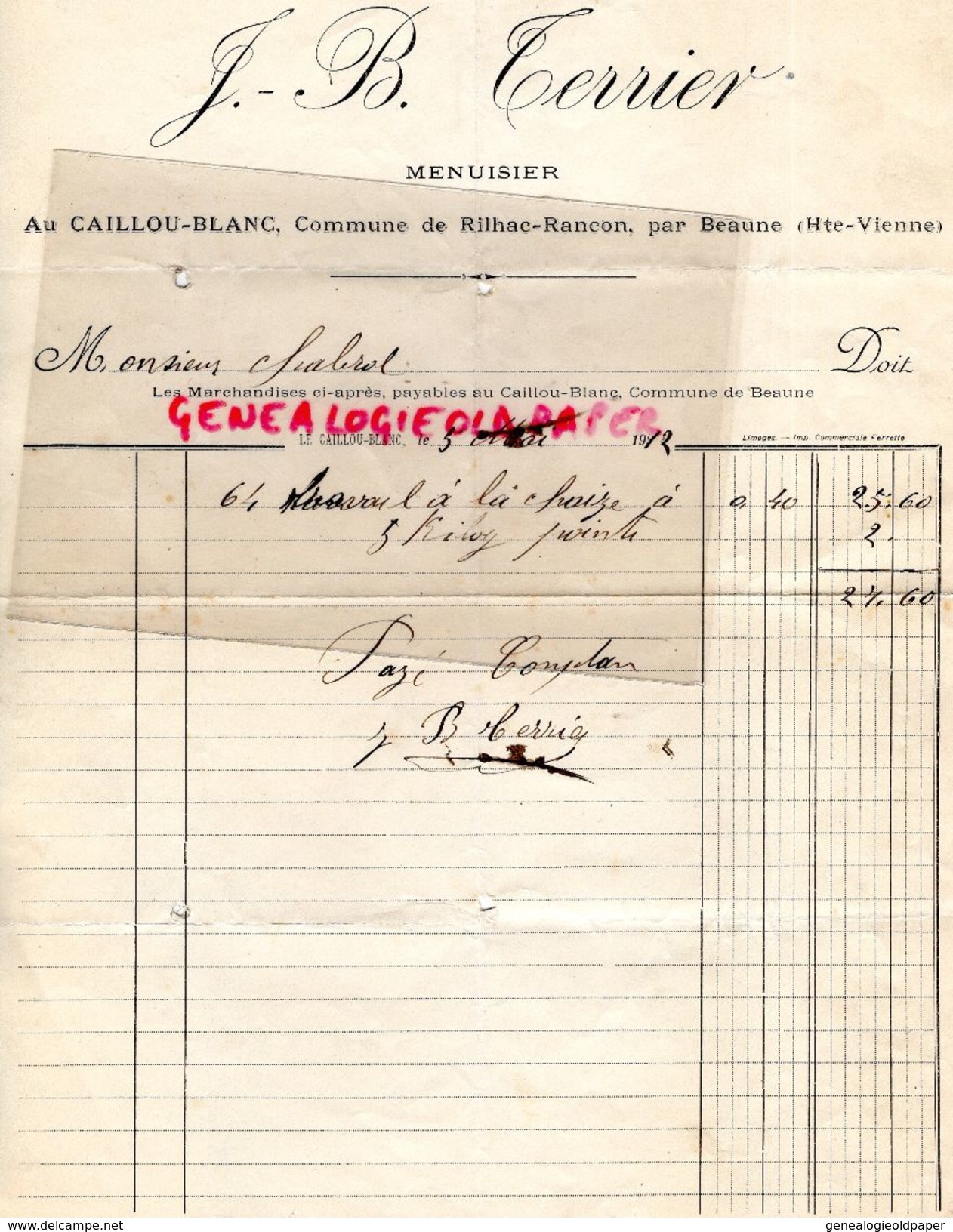 87- RILHAC RANCON AU CAILLOU BLANC- RARE FACTURE MANUSCRITE SIGNEE J.B. TERRIER-MENUISIER-MENUISERIE-1912 - Old Professions