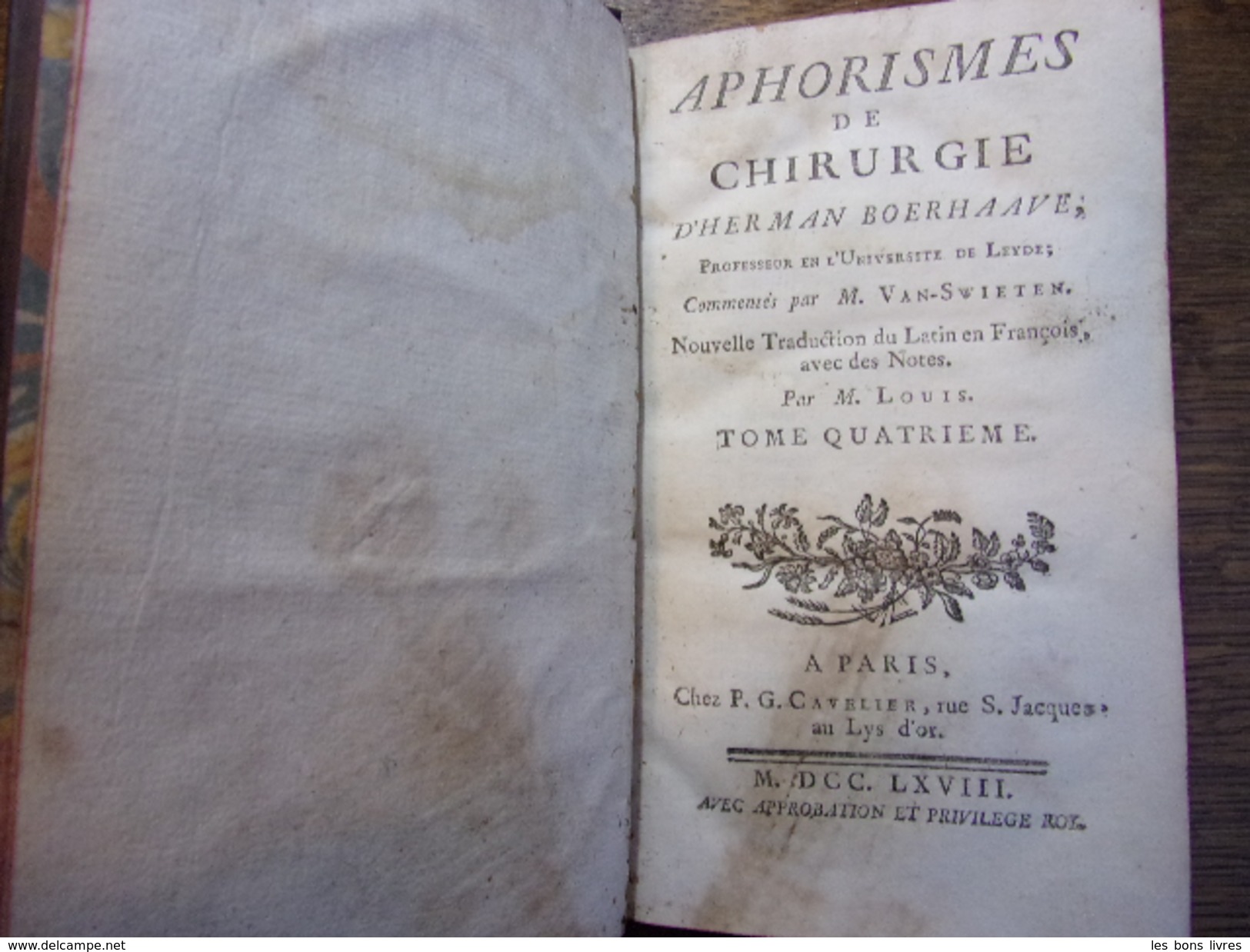 Chirurgie D'Herman Boerhaave. Inflammation, Abcès, Fistules, Gangrène.... 1768 - Jusque 1700