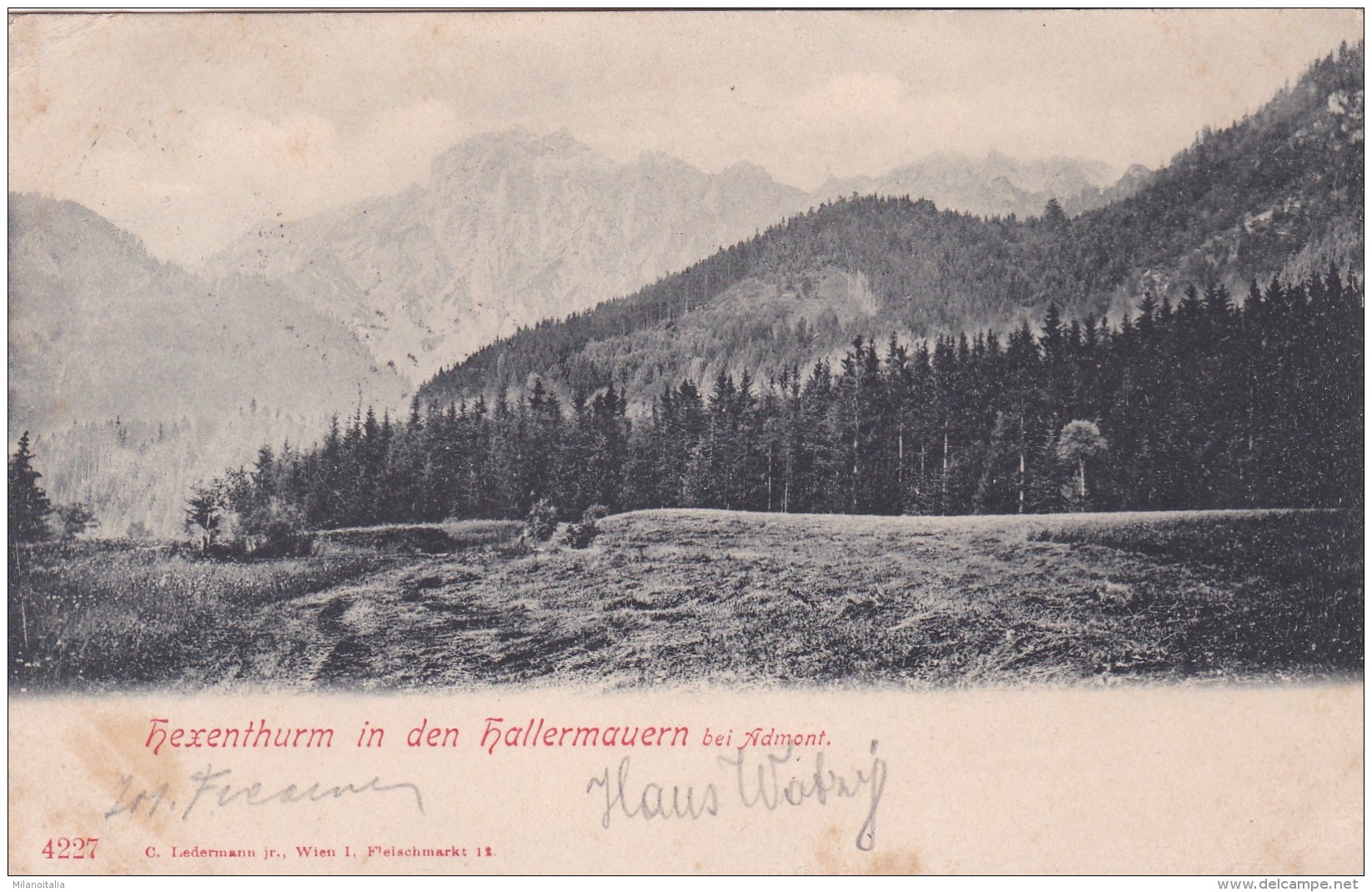 Hexenthurm In Den Hallermauern Bei Admont (4227) * 9. 9. 1901 - Admont