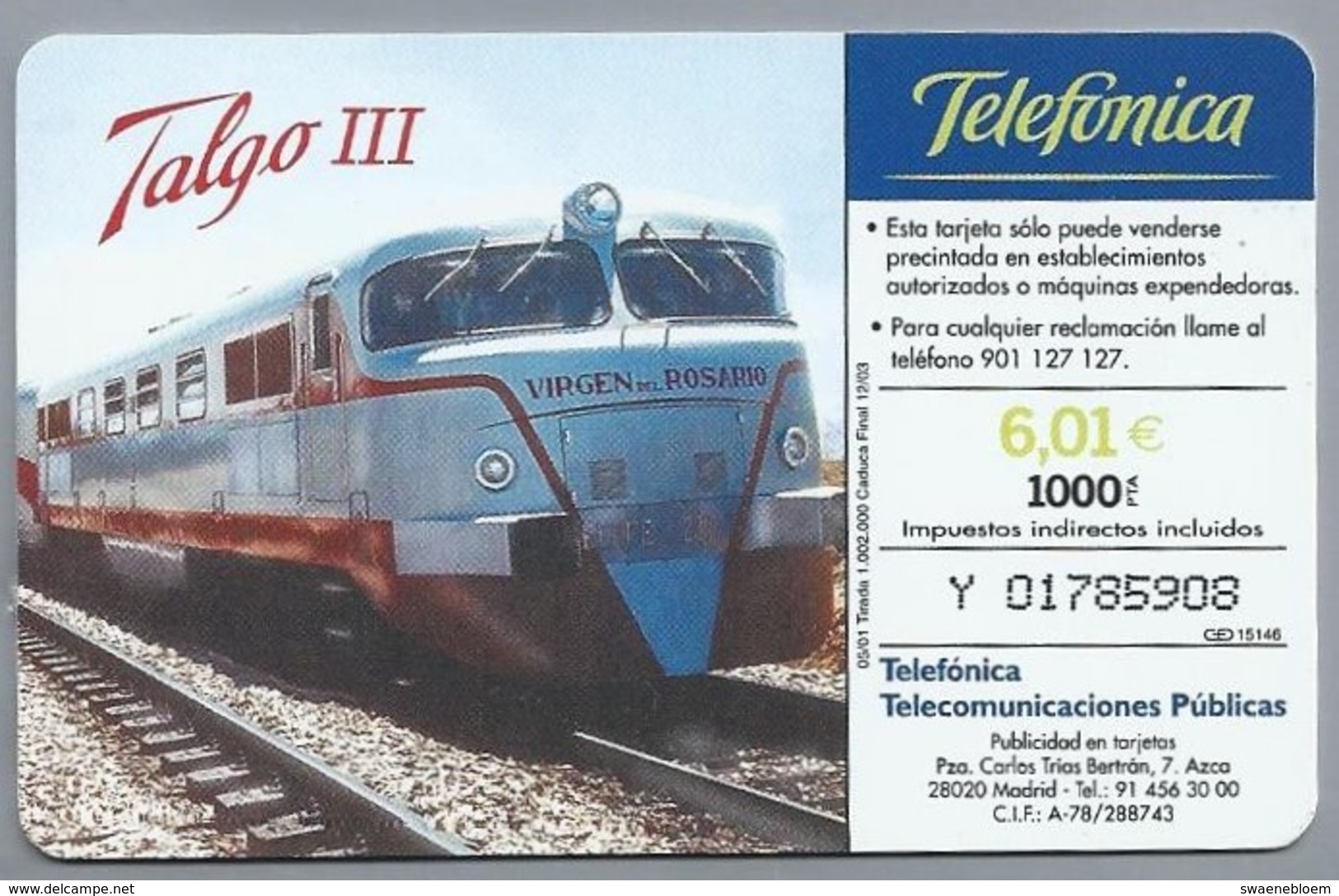 ES.- TELEFONICA. SPANJE. TALGO III. VIRGEN Del ROSARIO. 1000 Pta. 6,01 €. 2 Scans - Treinen