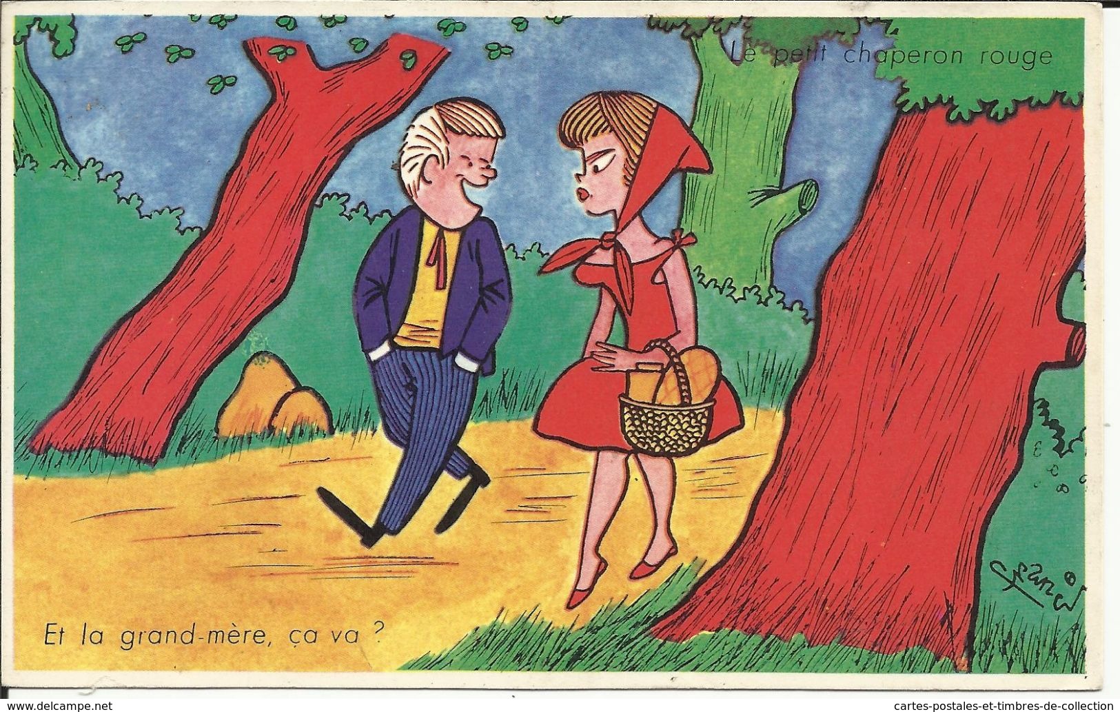 LE PETIT CHAPERON ROUGE , Et La Grand Mère , ça Va ? , Signée : C. FRANCIS - Other & Unclassified