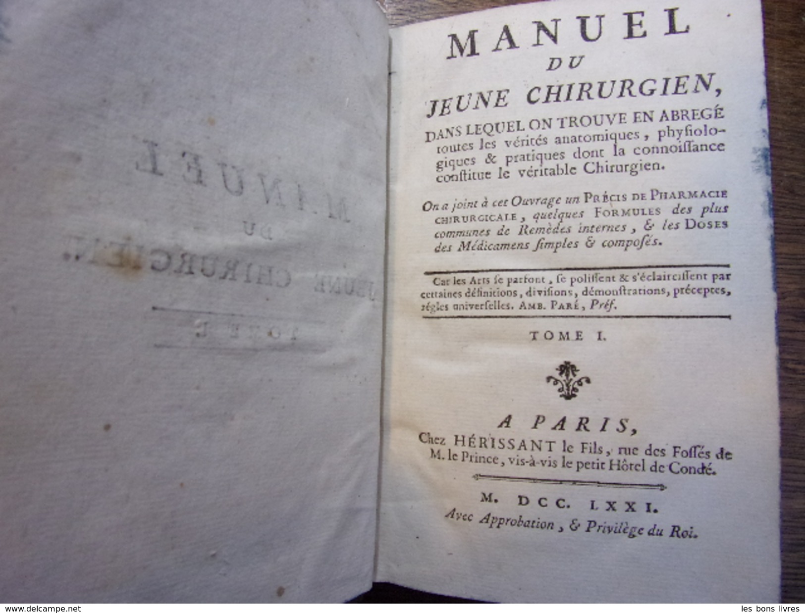 MANUEL DU JEUNE CHIRURGIEN + Précis De Pharmacie Chirurgicale 1771 - Jusque 1700