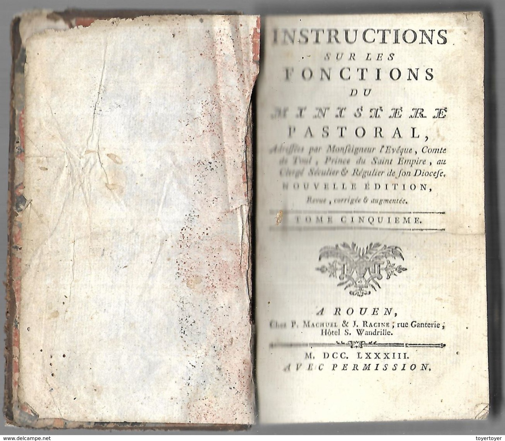 D308  Ouvrage De 1783 Instructions Sur Les Fonctions Du Ministère Pastoral - 1701-1800