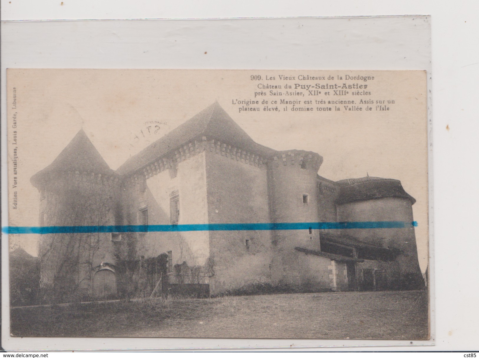 CPA - Chateau Du PUY ST SAINT ASTIER - L'origine De Ce Manoir Est Très Ancienne Assis Sur Un Plateau élevé Il Domine - Autres & Non Classés