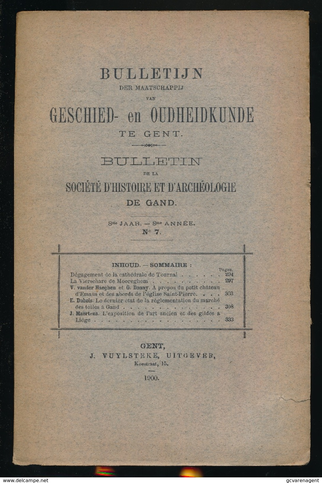 GESCHIED & OUDHEIDKUNDE TE GENT N° 1 TOT 8 1900-   BLZ 1 TOT 384  - 23X15CM  8 SCANS