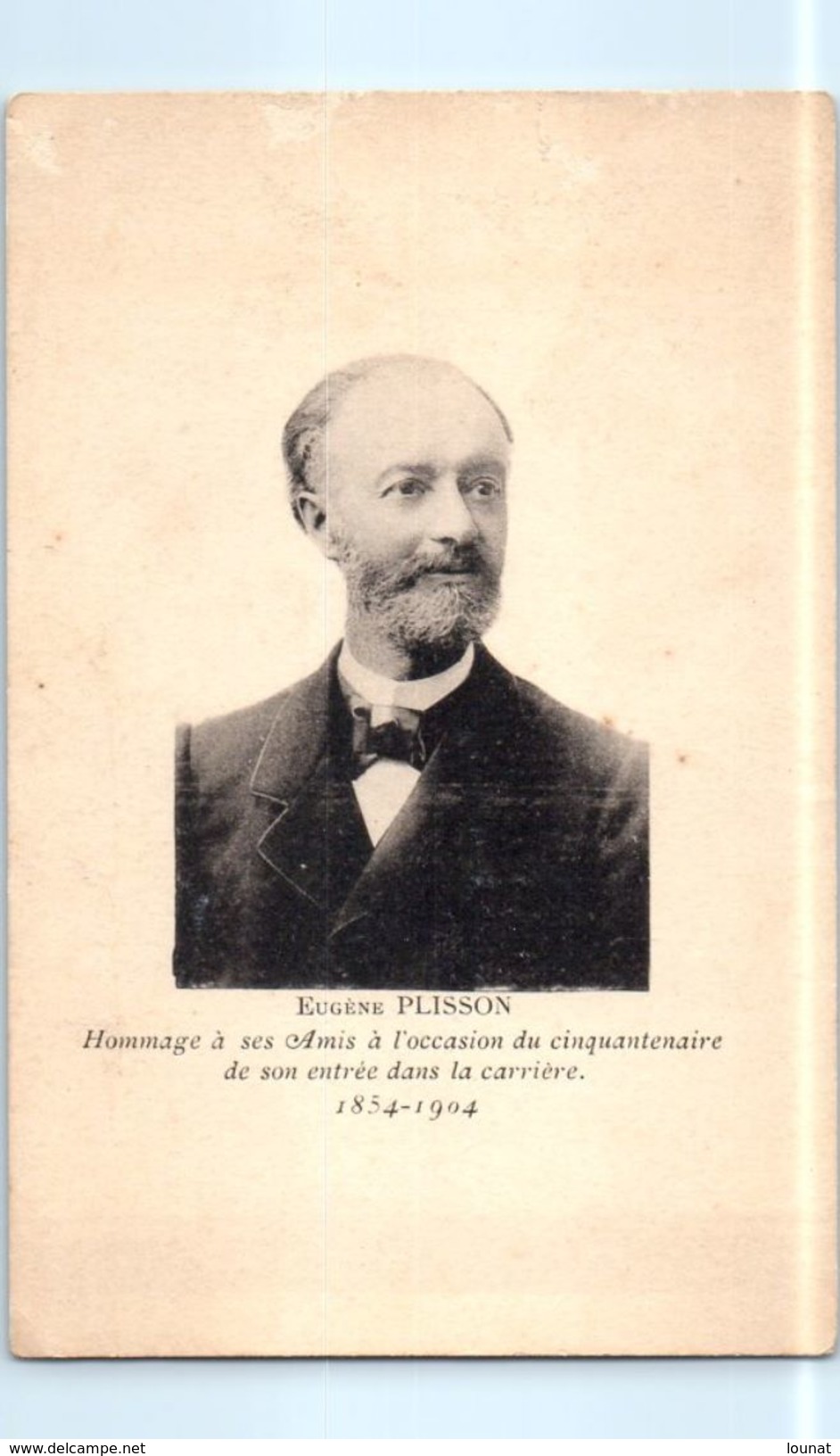 Eugène Plisson - Hommage à Ses Amis à L'association Du Cinquantenaire De Son Entrée Dans La Carrière Militaire - Personnages