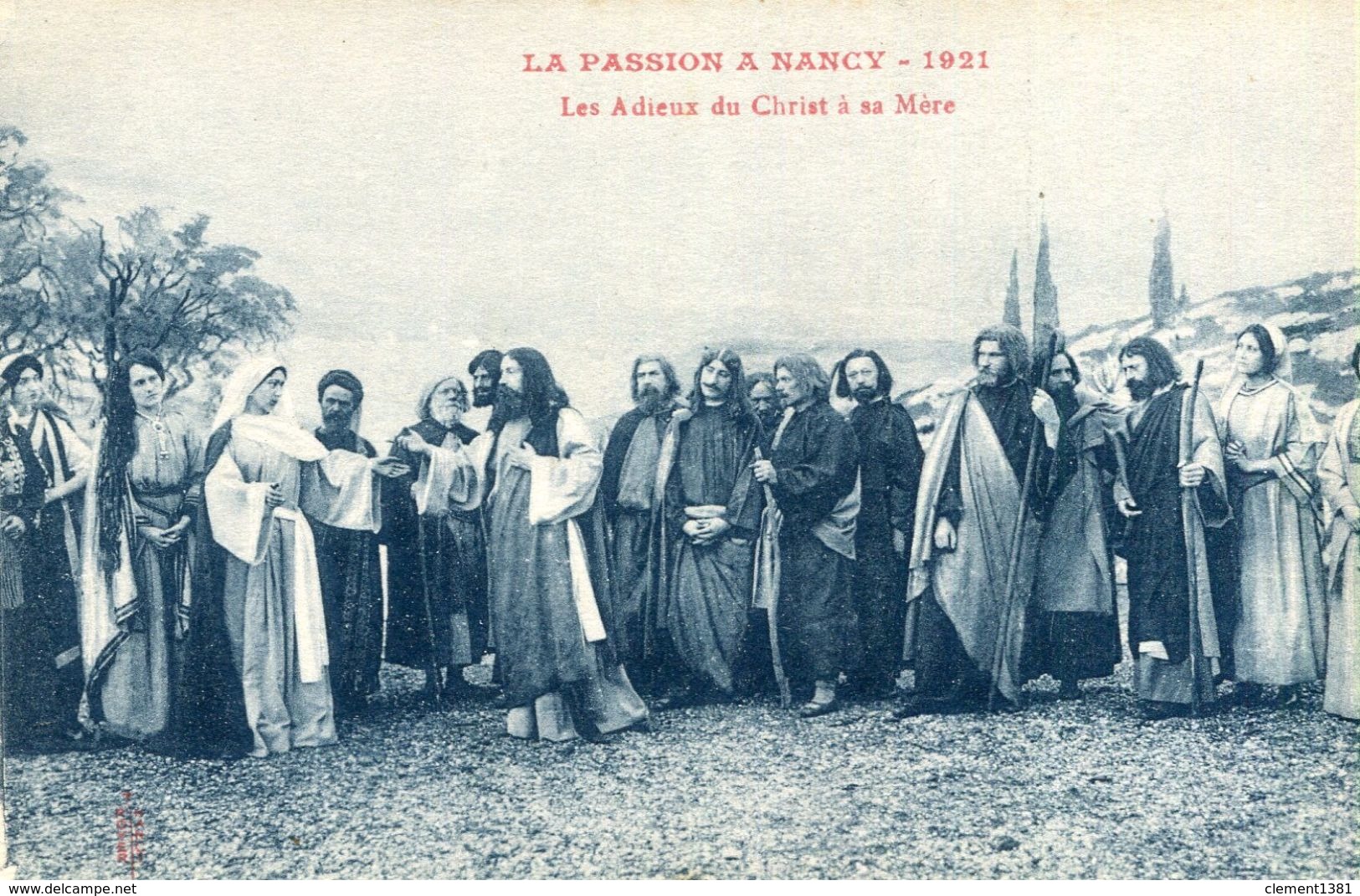 La Passion à Nancy 1921 Les Adieux Du Christ à Sa Mere - Nancy