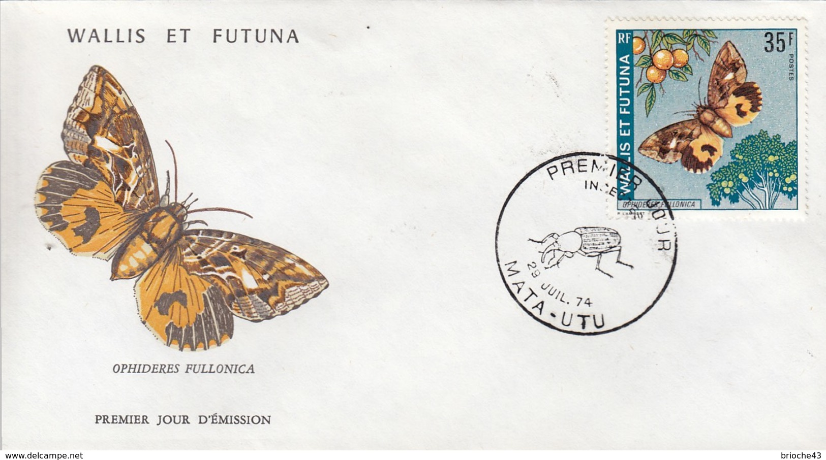 WALLIS ET FUTUNA - FDC CACHET ROND 1er JOUR INSECTES 29 JUIL. 74  MATA-UTU - SERIE INSECTES OPHIDERES FULLONICA /1 - FDC