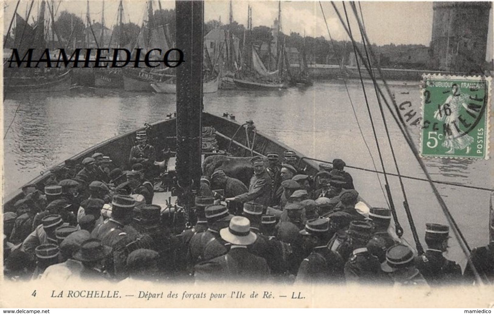 1916 LA ROCHELLE: Départ Des Forçats Pour L'île De Ré. Très Beau Plan Et Très Bon état. - Bagne & Bagnards