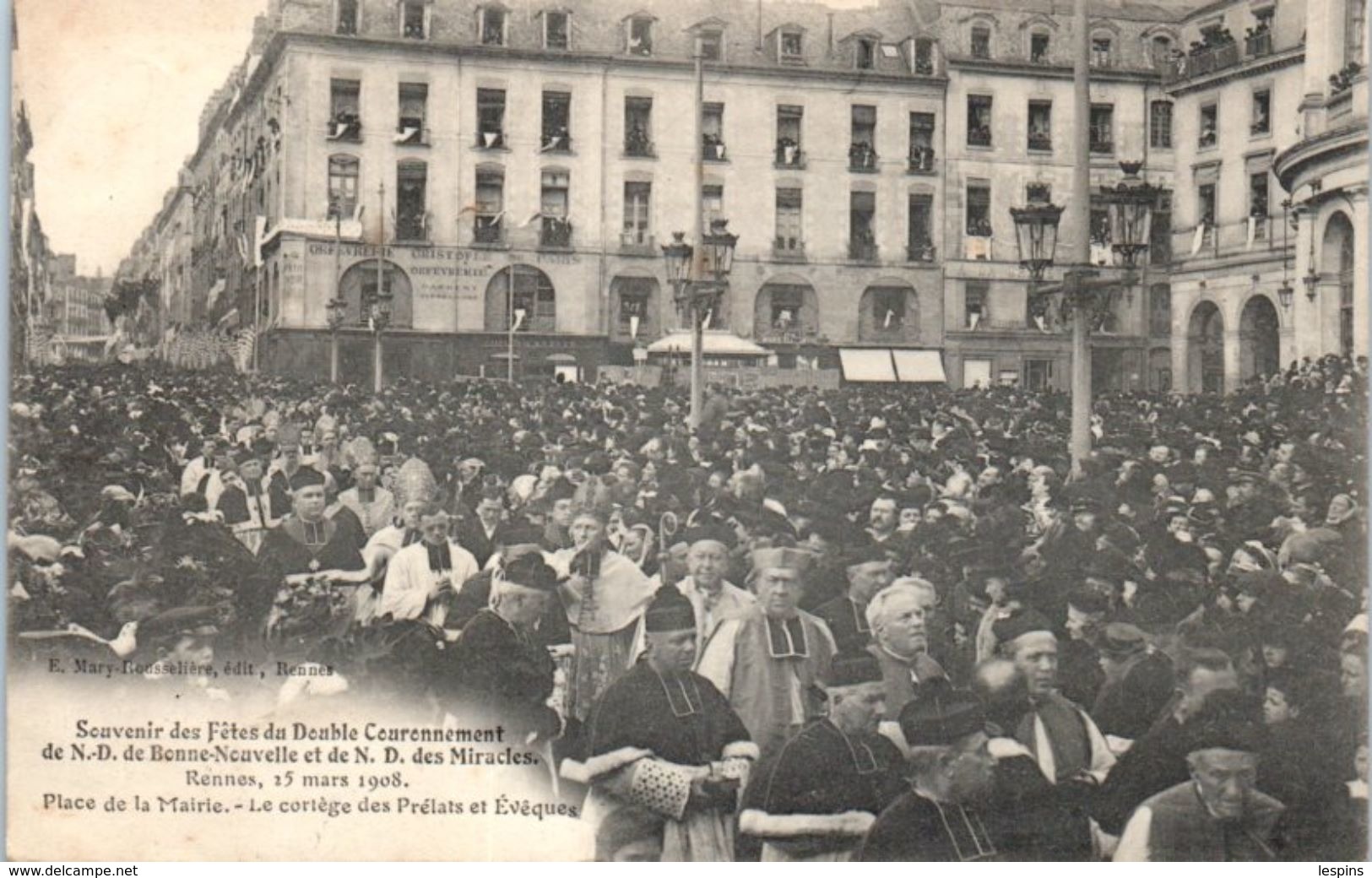 35 - RENNES -- Souvenir  Des Fêtes Du Double Couronnement  De .....25 Mars 1908 - Place De La Mairie - Rennes