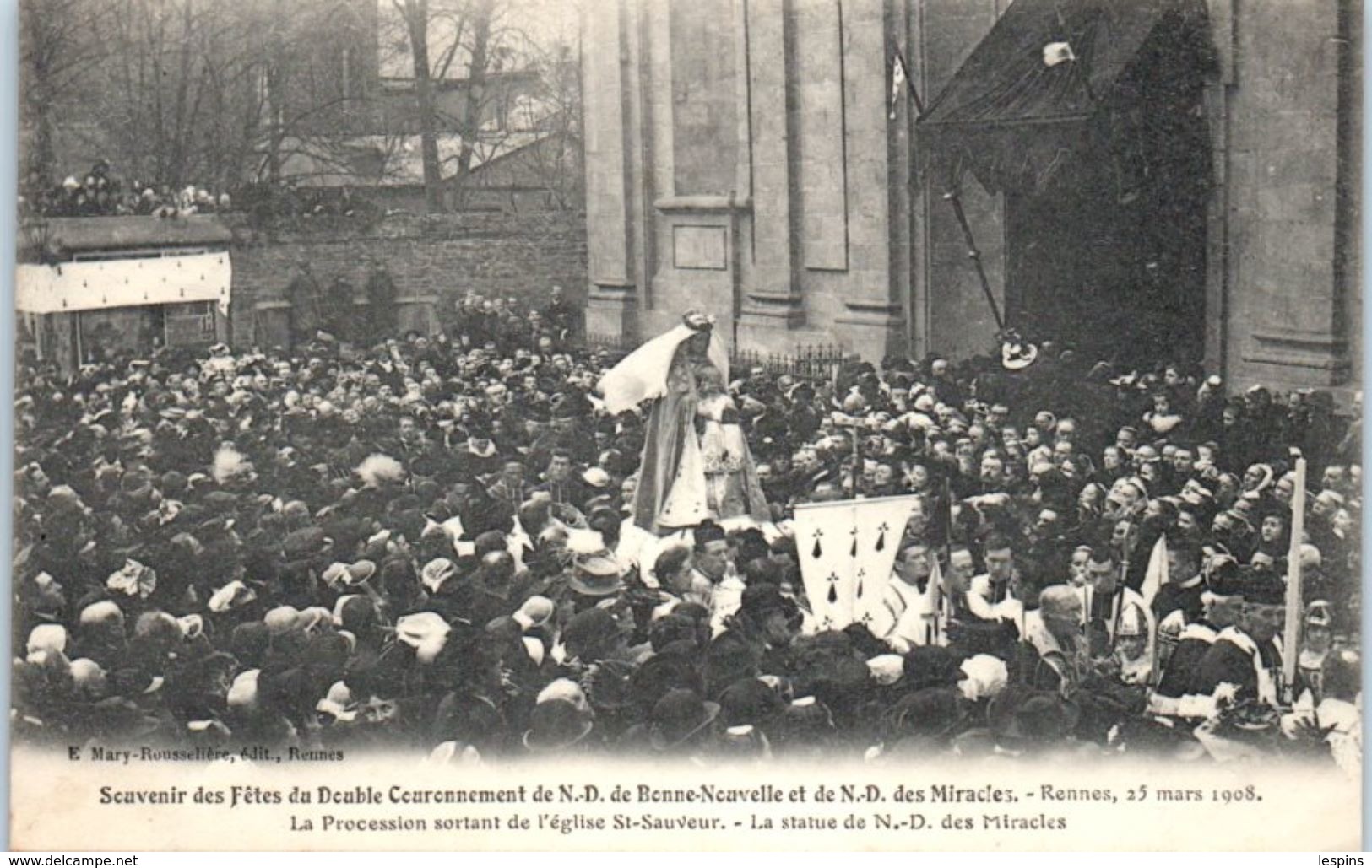 35 - RENNES -- Souvenir  Des Fêtes Du Double Couronnement  De .....25 Mars 1908 - La Procession Sortant - Rennes