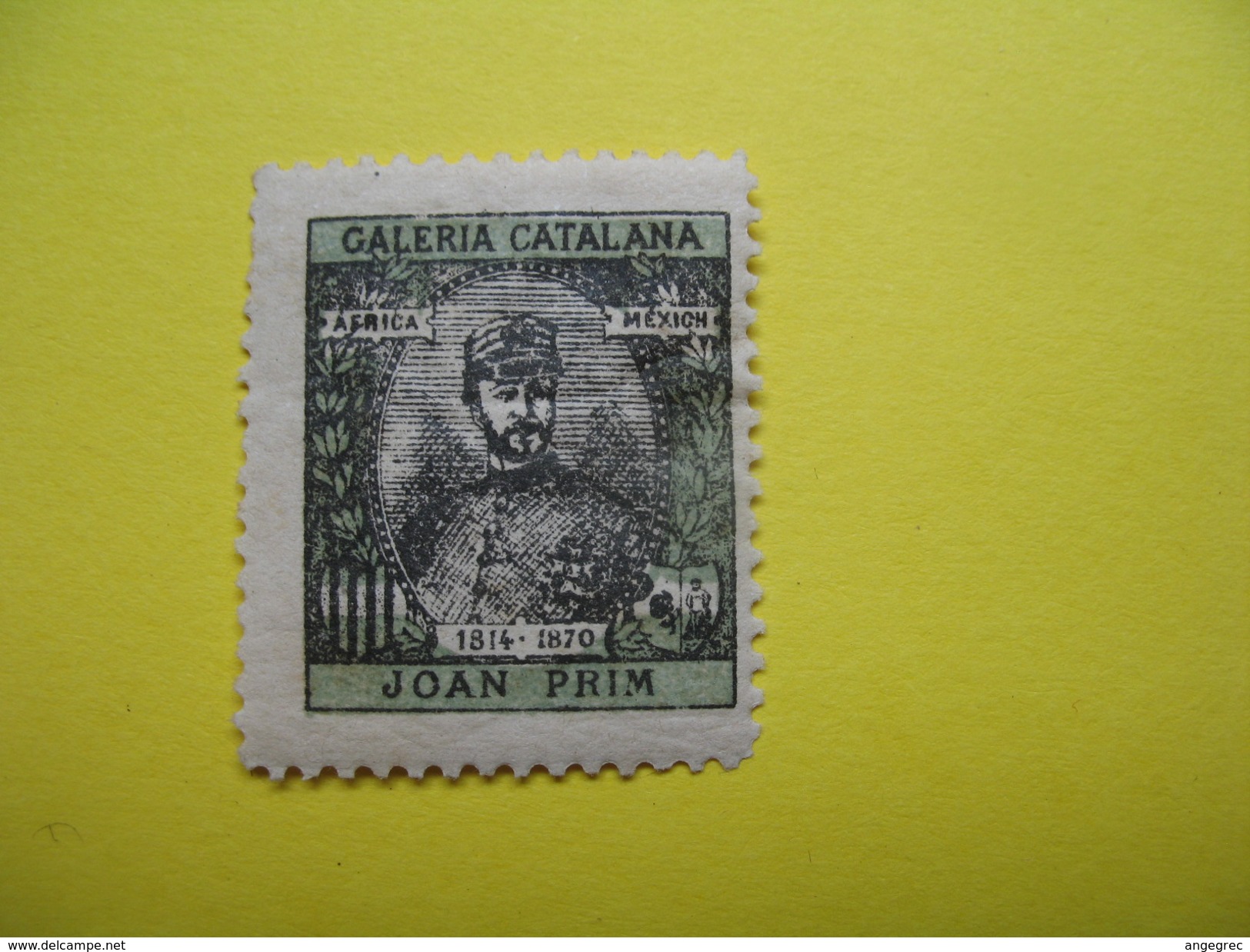 Vignette Galeria Catalana Africa-Mexic  Joan Prim 1814-1870 - Cinderellas
