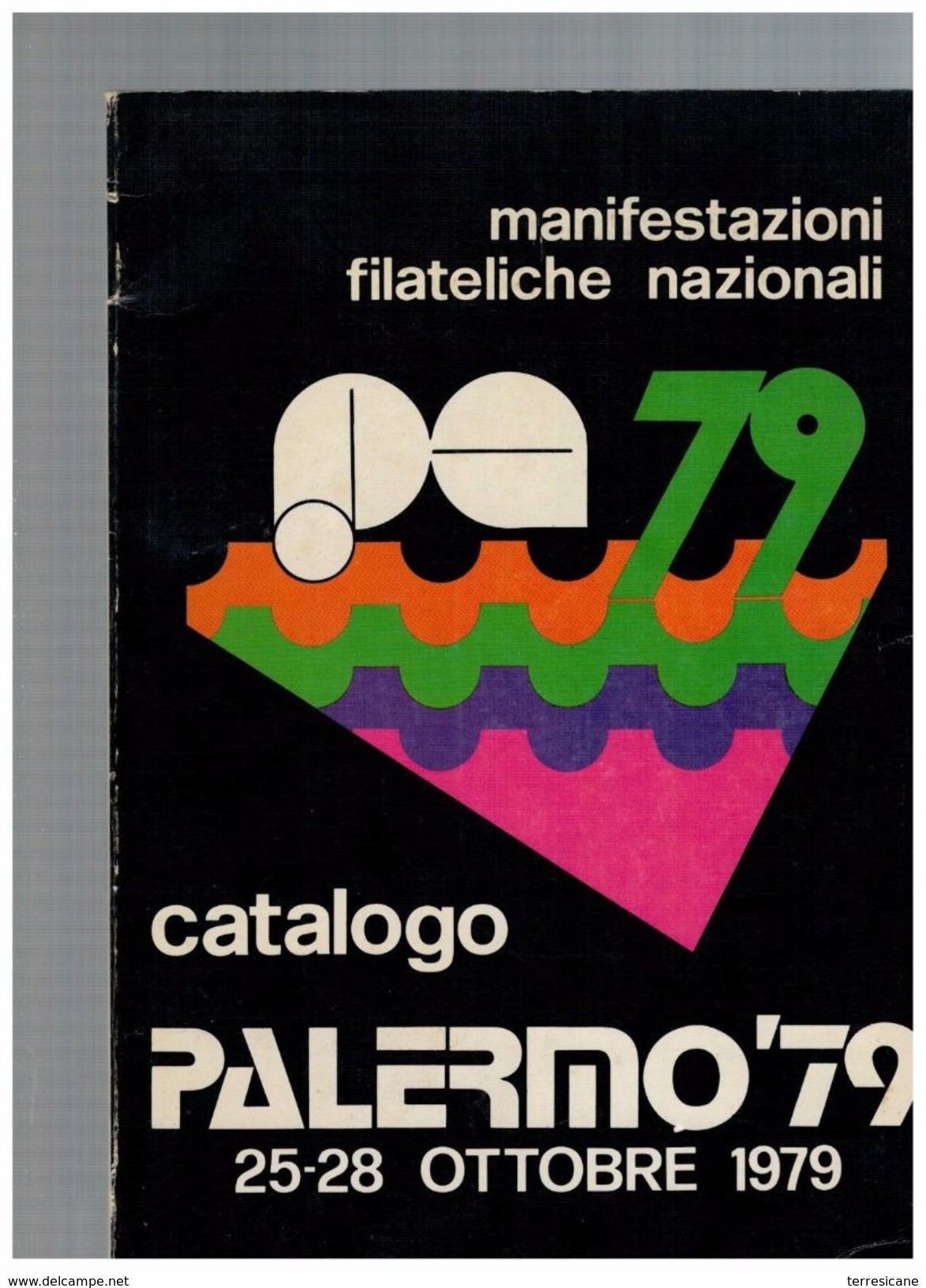 CATALOGO PALERMO 79 MANIFESTAZIONI FILATELICHE NAZIONALI ARTI GRAFICHE SICILIANE - Altri & Non Classificati