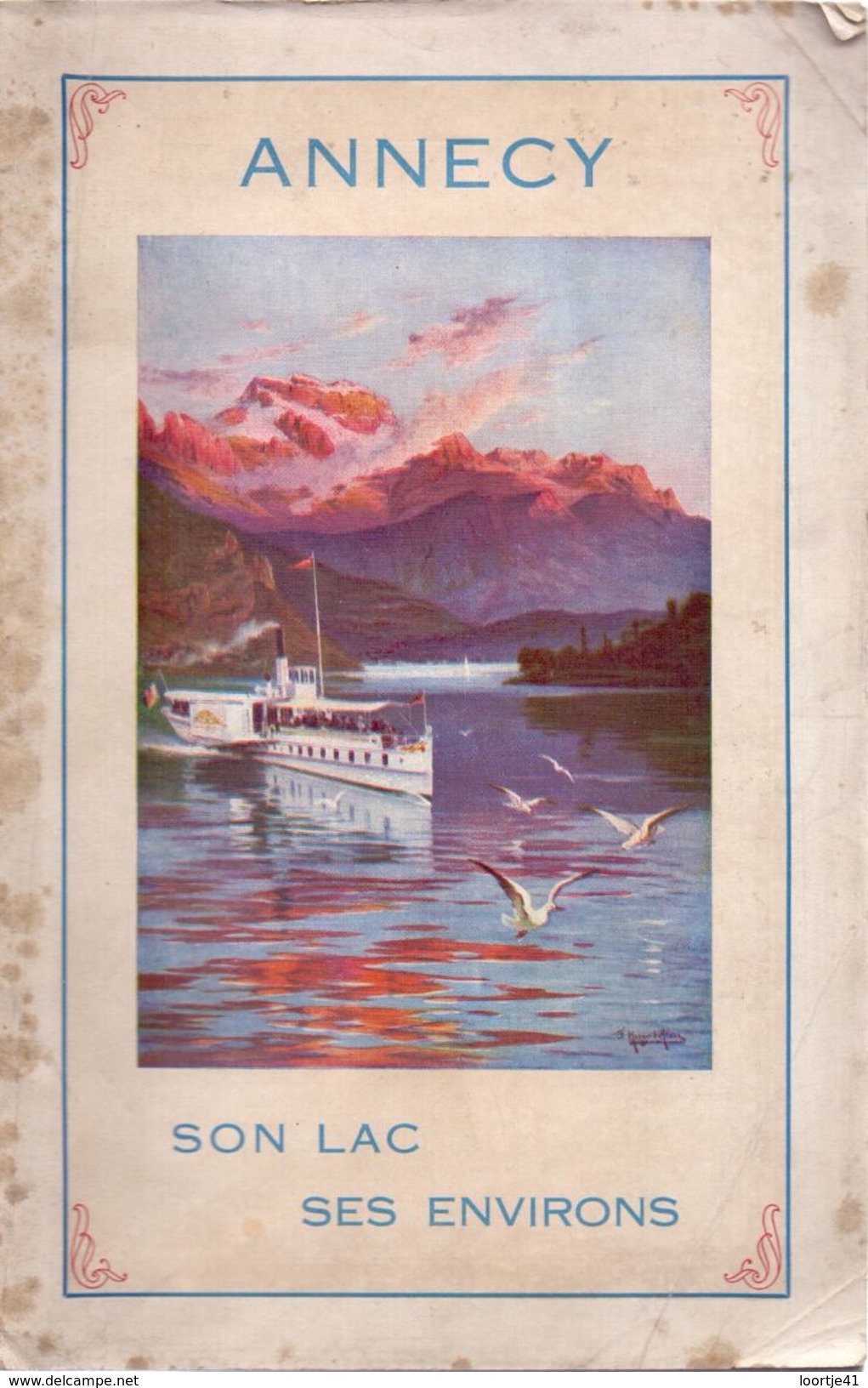 Brochure Toerisme Tourisme - Livret Guide Annecy - Son Lac , Ses Environs - Hotels  - 1922 - Dépliants Touristiques