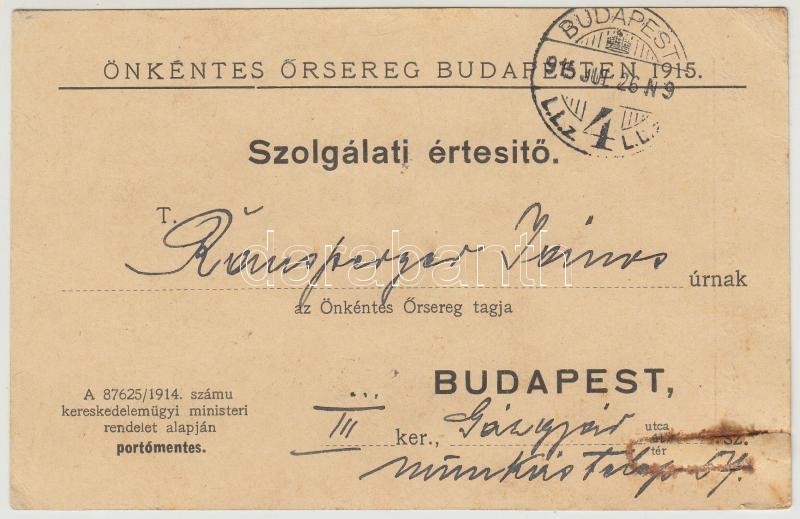 1915 Önkéntes őrség Budapesten Szolgálati értesítő, Felszólítás Szolgálati Hely Elfoglalásra Ellenkező Esetben Fegyveres - Non Classés