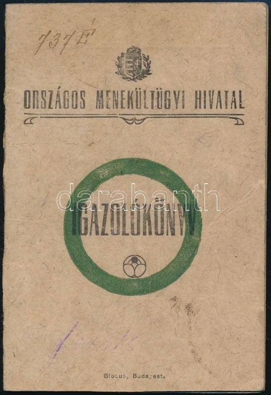 1921 Országos Menekültügyi Hivatal Igazolókönyv, Szombathelyi Kirendeltség, Selmecbányai Bányatanácsos Nevére Kiállítva, - Sin Clasificación