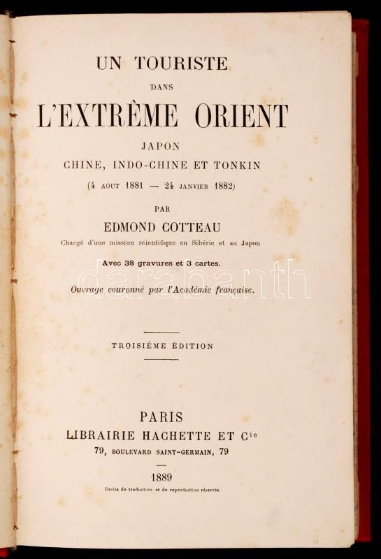 Cotteau, Edmond: Un Touriste Dans L'extreme Orient: Japon, Chine, Indo-chine Et Tonkin (4 Aout 1881 - 24 Janvier 1882).  - Non Classés