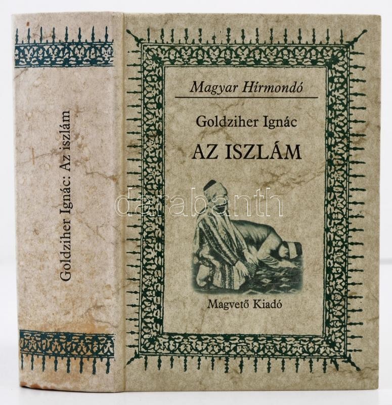 Goldziher Ignác: Az Iszlám. Bp., 1980, Magvető (Magyar Hírmondó). Kartonált Papírkötésben, Jó állapotban. - Unclassified